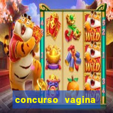 concurso vagina mais linda