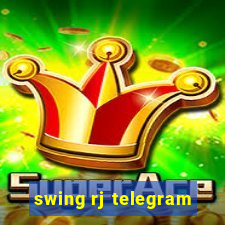 swing rj telegram