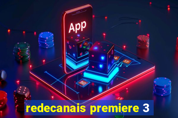 redecanais premiere 3