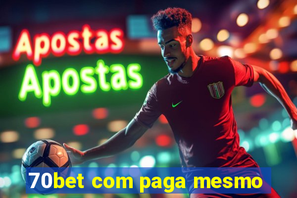 70bet com paga mesmo