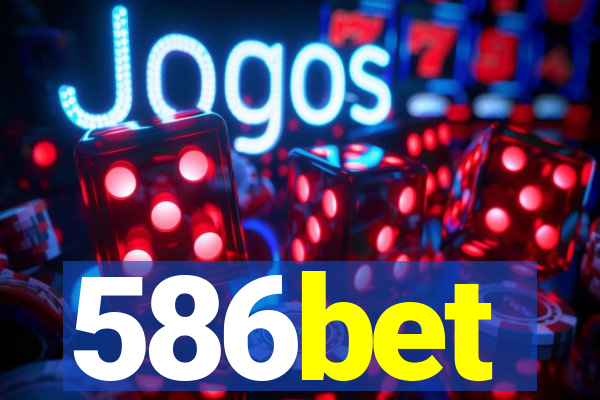 586bet