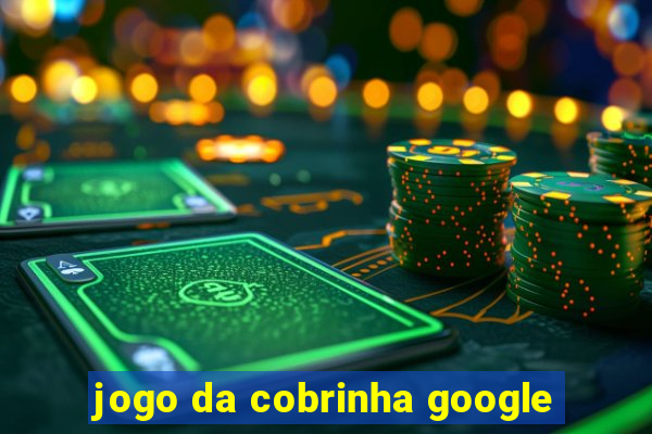 jogo da cobrinha google