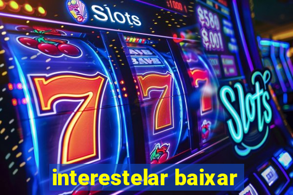 interestelar baixar