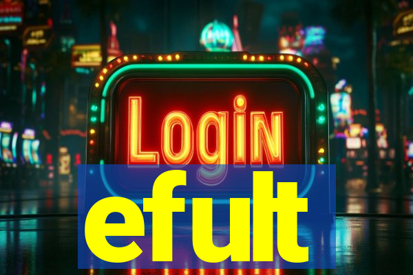 efult