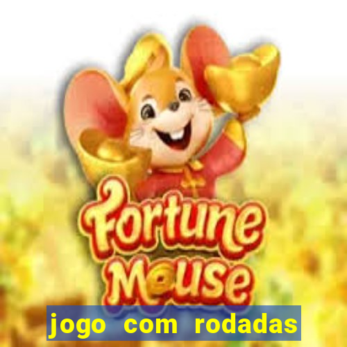 jogo com rodadas gratis sem deposito