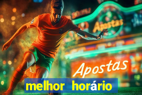 melhor horário para jogar fortune tiger a tarde