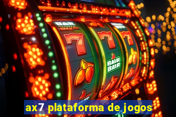 ax7 plataforma de jogos