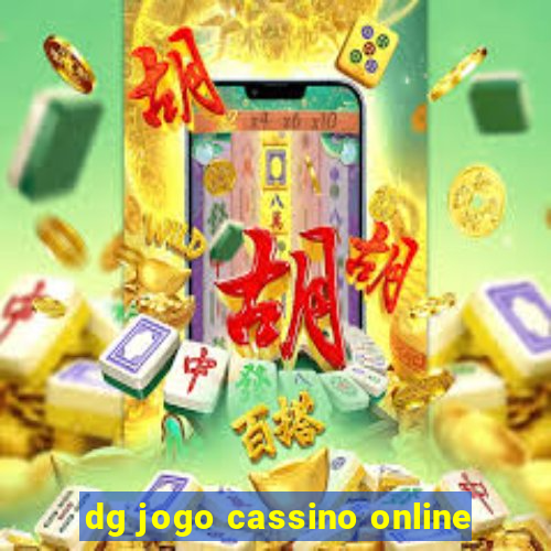 dg jogo cassino online