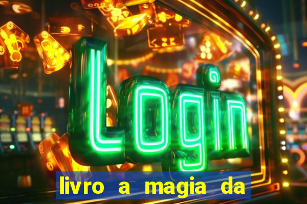 livro a magia da sobrevivência pdf