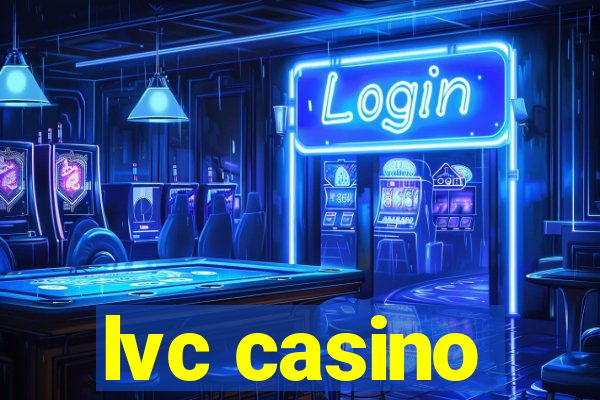 lvc casino