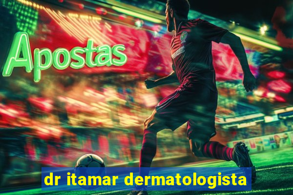 dr itamar dermatologista