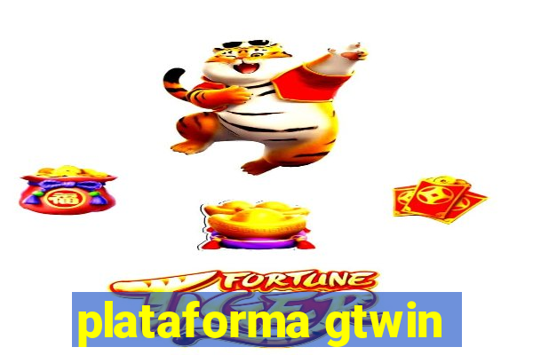 plataforma gtwin