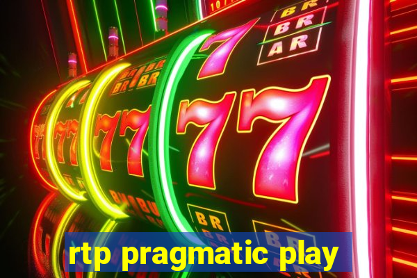 rtp pragmatic play