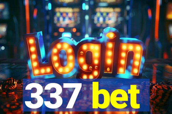 337 bet