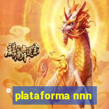 plataforma nnn