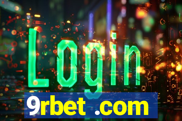 9rbet .com