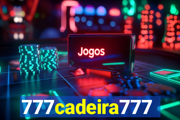 777cadeira777