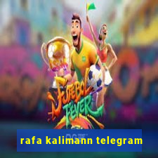 rafa kalimann telegram