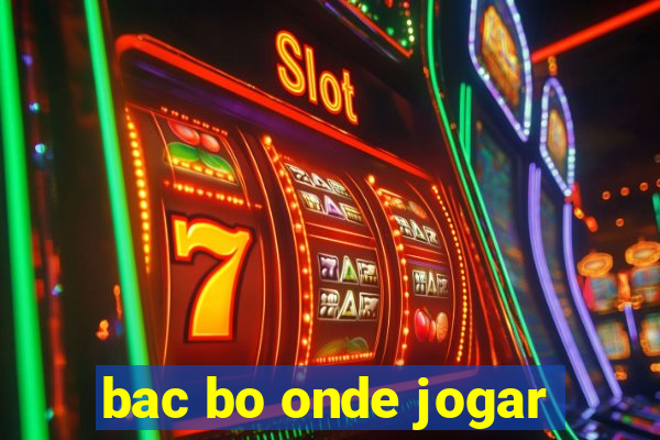 bac bo onde jogar