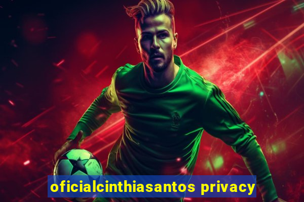 oficialcinthiasantos privacy