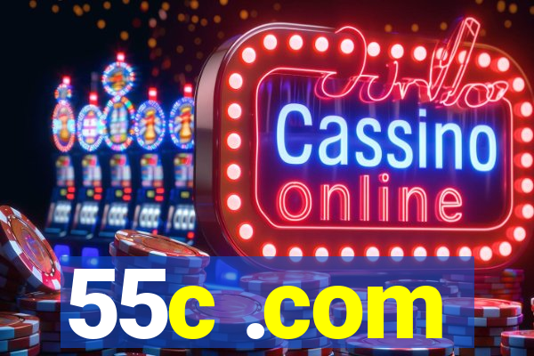 55c .com