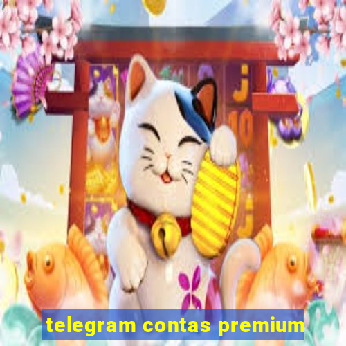 telegram contas premium