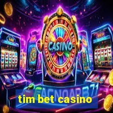 tim bet casino