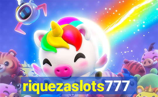 riquezaslots777