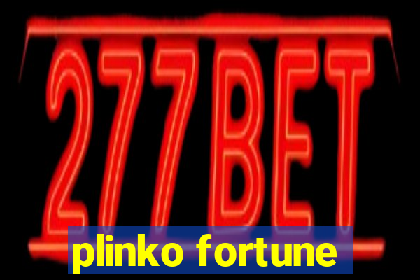 plinko fortune