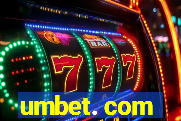 umbet. com