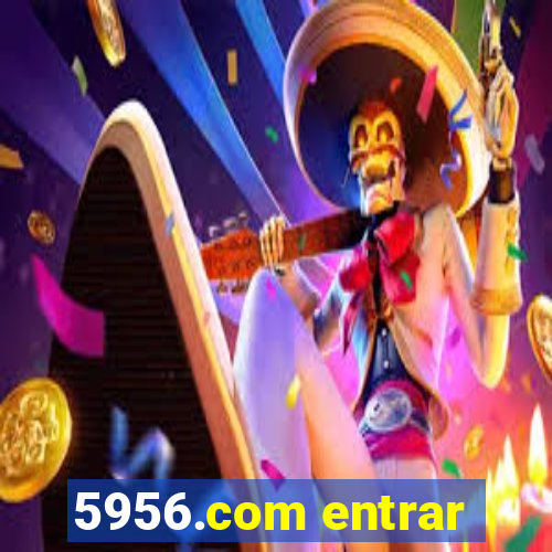 5956.com entrar