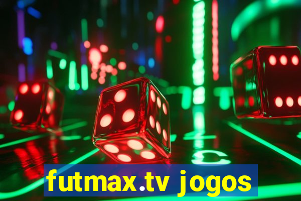 futmax.tv jogos