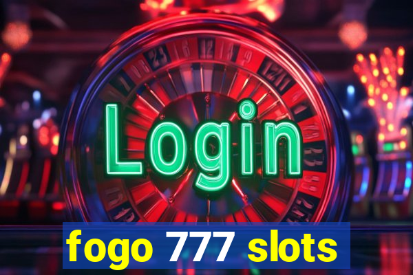 fogo 777 slots