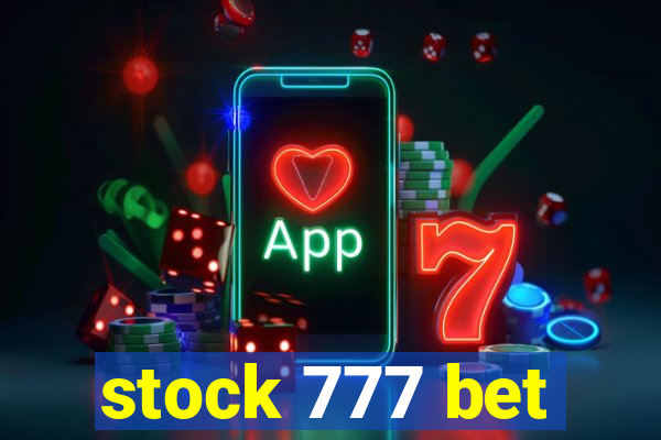 stock 777 bet