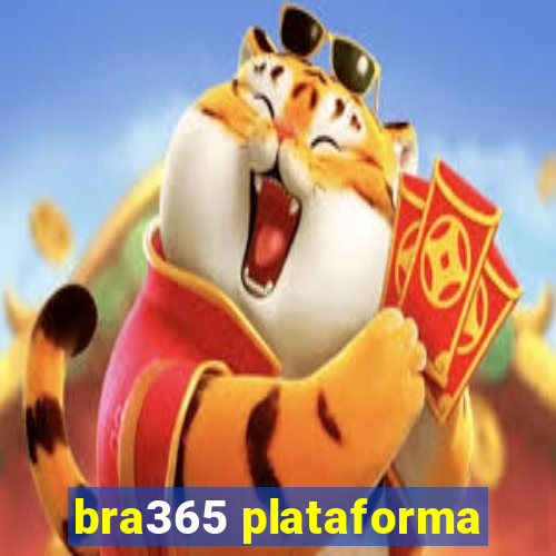 bra365 plataforma