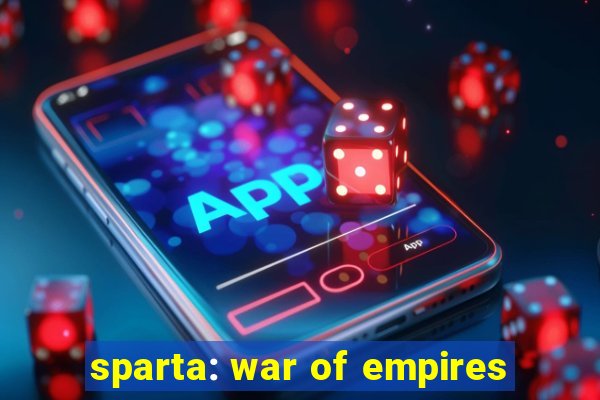 sparta: war of empires