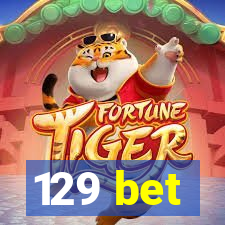 129 bet