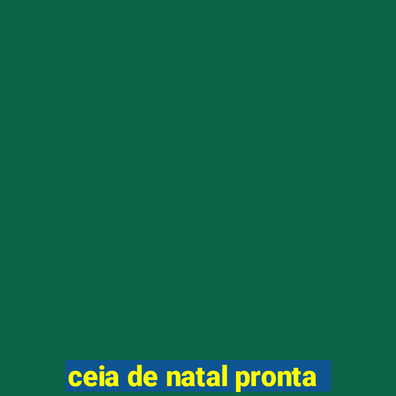 ceia de natal pronta