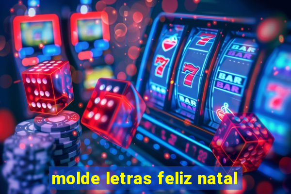 molde letras feliz natal