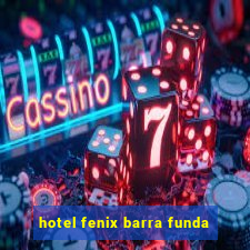 hotel fenix barra funda