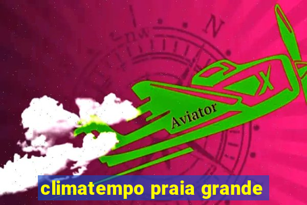 climatempo praia grande