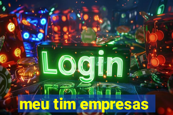 meu tim empresas