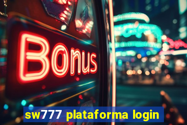 sw777 plataforma login