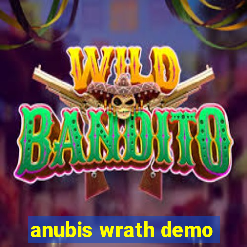 anubis wrath demo