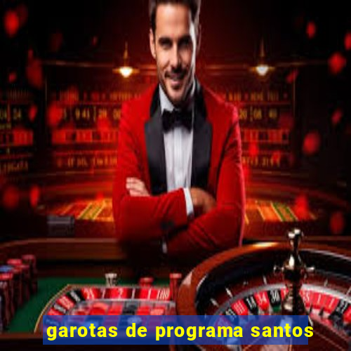 garotas de programa santos