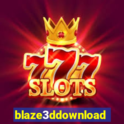 blaze3ddownload