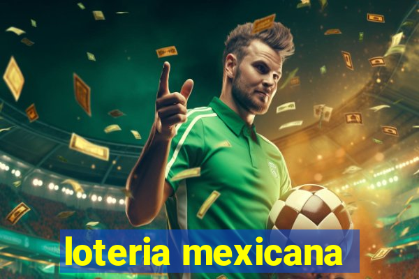 loteria mexicana