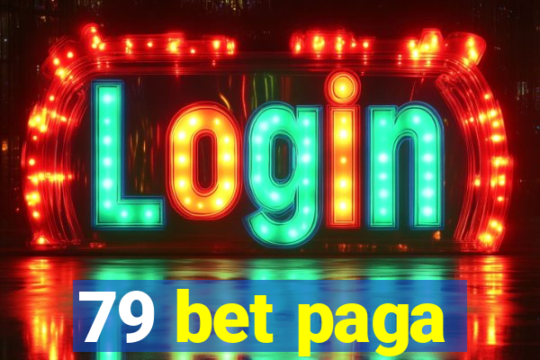 79 bet paga