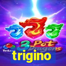 trigino