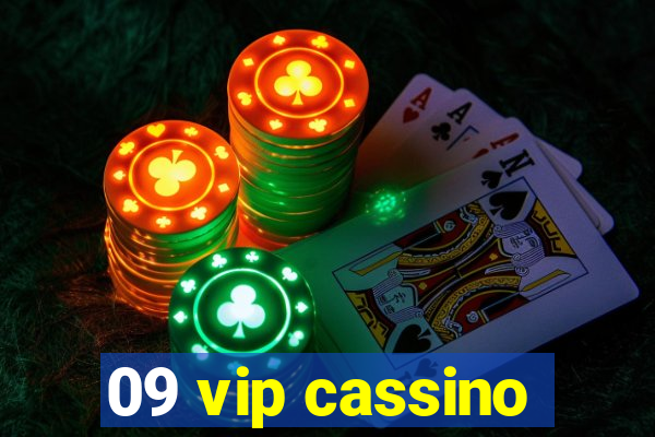 09 vip cassino